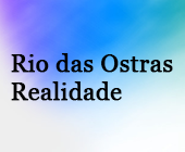 Rio das Ostras Realidade